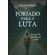 Forjado-para-a-luta--Heranca-de-trabalho-fe-e-luta