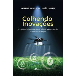 Colhendo-Inovacoes:-O-Papel-da-Agricultura-de-Precisao-na-Transformacao-Economica-de-Angola