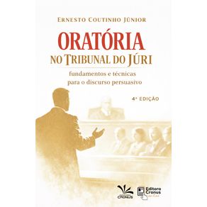 Oratoria-no-tribunal-do-juri:-Fundamentos-e-Tecnicas-para-o-Discurso-Persuasivo