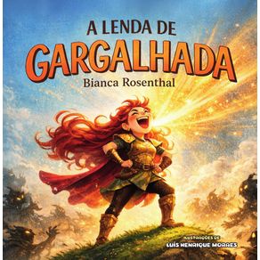 A-lenda-de-Gargalhada