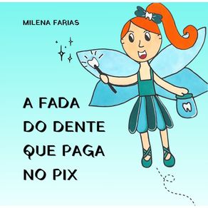 A-Fada-do-Dente-que-Paga-no-Pix