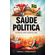 Saude-Politica--Se-informar-pode-transformar-vidas
