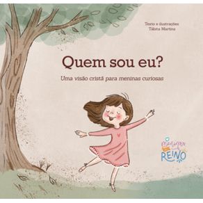 Quem-sou-eu----uma-visao-crista-para-meninas-curiosas