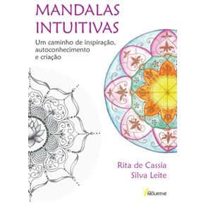 Mandalas-Intuitivas--Um-caminho-de-inspiracao-autoconhecimento-e-criacao.