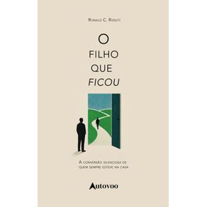 O-filho-que-ficou---A-dor-silenciosa-de-quem-sempre-esteve