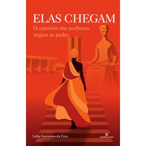 Elas-chegam--o-caminho-das-mulheres-negras-ao-poder