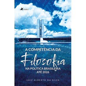 A-Competencia-da-Filosofia-na-Politica-Brasileira-ate-2026