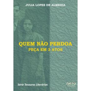 Quem-nao-perdoa:-Peca-em-3-atos