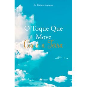 O-toque-que-move-o-ceu-e-a-terra