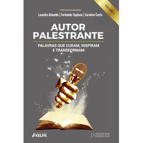 Autor-Palestrante:-Palavras-que-Curam,-Inspiram-e-Transformam