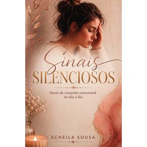 Sinais-Silenciosos-–-Cansaco-Emocional--Como-identificar-e-lidar-com-os-sinais-de-exaustao-emocional-no-dia-a-dia