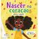 Nascer-no-coracao