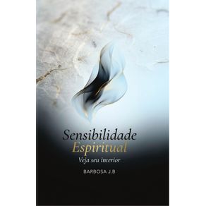 Sensibilidade-Espiritual:-Veja-seu-interior