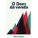 O-Dom-da-venda