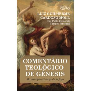 Comentario-teologico-de-Genesis--Do-principio-ate-a-espada-de-fogo