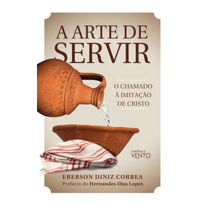 A-Arte-de-Servir--O-chamado-a-imitacao-de-Cristo