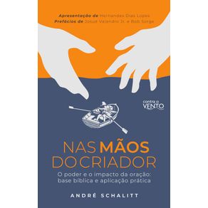 Nas-Maos-do-Criador--O-poder-e-o-impacto-da-oracao--fundamentos-e-pratica