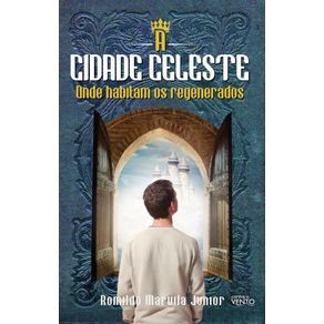 A-Cidade-Celeste--Onde-habitam-os-regenerados