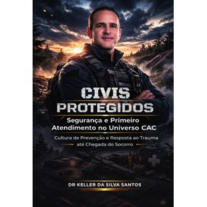 Civis-Protegidos:-Seguranca-e-primeiro-atendimento-no-universo-CAC---Seguranca-e-primeiro-atendimento-no-universo-CAC