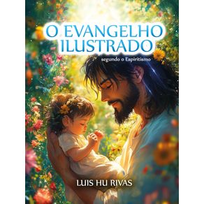 O-Evangelho-Ilustrado
