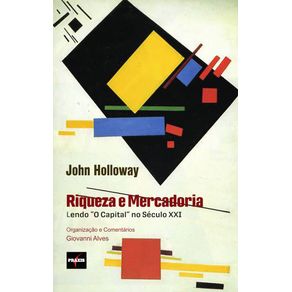 Riqueza-e-Mercadoria:-Lendo-o-Capital-no-Seculo-XXI