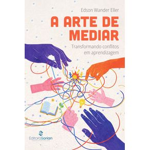 A-arte-de-mediar:-transformando-conflitos-em-aprendizagem