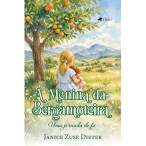 A-Menina-da-Bergamoteira:-Uma-jornada-de-fe