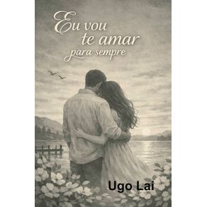 Eu-vou-te-amar-para-sempre