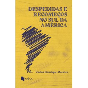 Despedidas-e-recomecos-no-sul-da-America