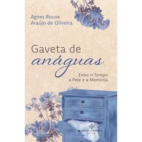 Gaveta-de-anaguas-–-entre-o-tempo,-a-pele-e-a-memoria