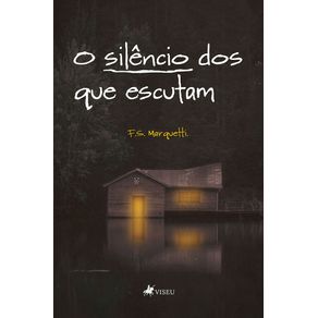 O-silencio-dos-que-escutam