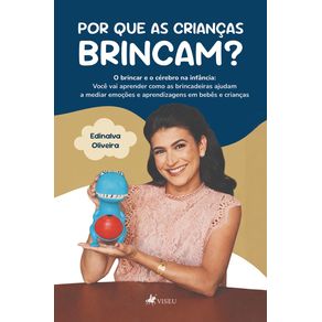Por-que-as-criancas-brincam---O-brincar-e-o-cerebro-na-infancia--Voce-vai-aprender