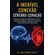 A-Incrivel-Conexao-Cerebro-Coracao--Aspectos-Fisiologicos-Fisiopatologicos-Neuro-Hormonio-Metabolico-e-Emocional-que-Regula-a-Vida-Cientificamente-Comprovados