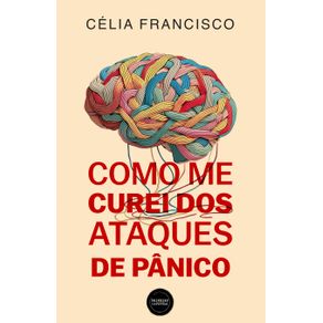 Como-me-curei-dos-ataques-de-panico