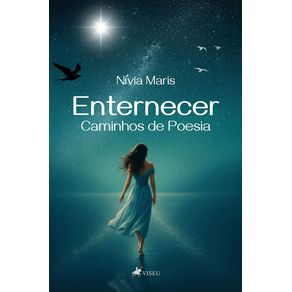 Enternecer:-Caminhos-de-Poesia