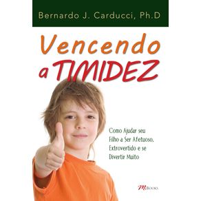 Vencendo-a-TIMIDEZ:-Como-Ajudar-seu-Filho-a-Ser-Afetuoso,-Extrovertido-e-se-Divertir-Muito