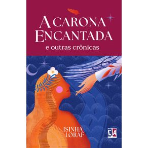 A-carona-encantada-e-outras-cronicas