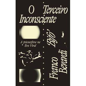 O-terceiro-inconsciente:-a-psicoesfera-na-era-viral