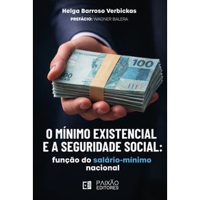 O-Minimo-Existencial-e-a-Seguridade-Social--funcao-do-salario-minimo-nacional