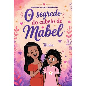 O-segredo-do-cabelo-de-Mabel