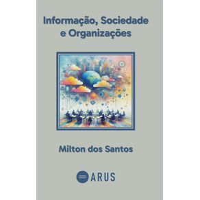 Informacao-Sociedade-e-Organizacoes