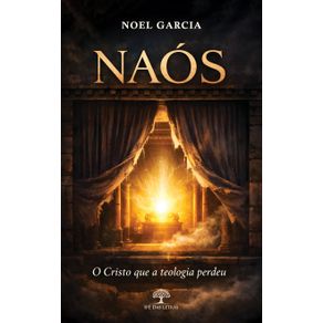 Naos,-o-Cristo-que-a-Teologia-perdeu