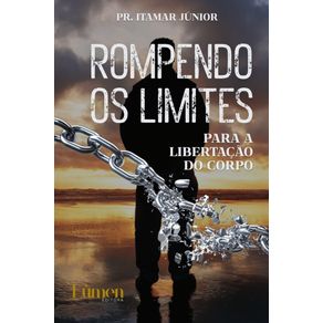 Rompendo-os-Limites-para-a-Libertacao-do-Corpo