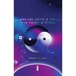 pesAdo-coMo-o-AR-leve-como-O-fERRO:-devaneios