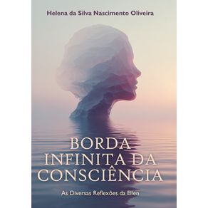 Borda-Infinita-da-Consciencia:-As-diversas-reflexoes-de-Ellen