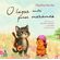 O-lugar-onde-quase-moramos:-Uma-historia-do-gatinho-viajante-e-da-quokka-construtora