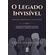 O-legado-invisivel:-Pessoas,-Proposito-e-Estrategia.-Avaliacao-de-Desempenho,-Educacao-Corporativa-e-Lideranca-Humanizada