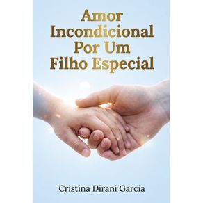 Amor-Incondicional-por-um-Filho-Especial