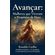 Avancar:-Mulheres-que-Viveram-o-Proposito-de-Deus:-Da-Biblia-a-Historia-—-Fe,-Equilibrio-e-a-Jornada-Rumo-a-Terra-Prometida