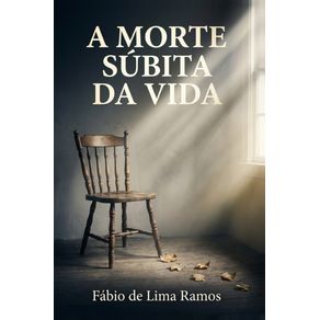 A-Morte-Subita-da-Vida